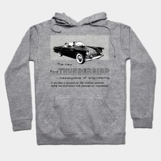 FORD THUNDERBIRD - MASTERPIECE OF ENGINEERING Hoodie